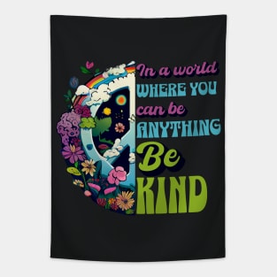 Back Print - In a World Where You Can Be Anything Be Kind - Peace Hippie Flowers Earth Tapestry