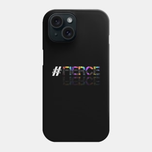 Hashtag Fierce - Fitness Lifestyle - Motivational Saying Phone Case