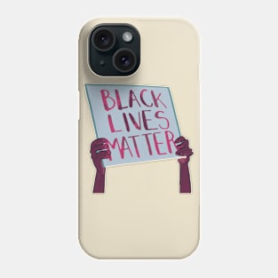 Black Lives Matter sign Phone Case