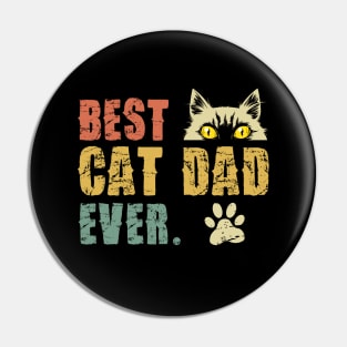 Vintage Best Cat Dad Ever T-Shirt Cat Daddy Gift Pin