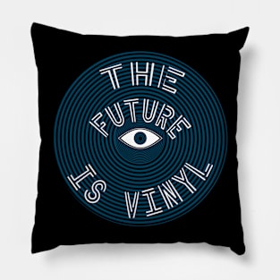 The Future is Vinyl - Blue Record Pillow