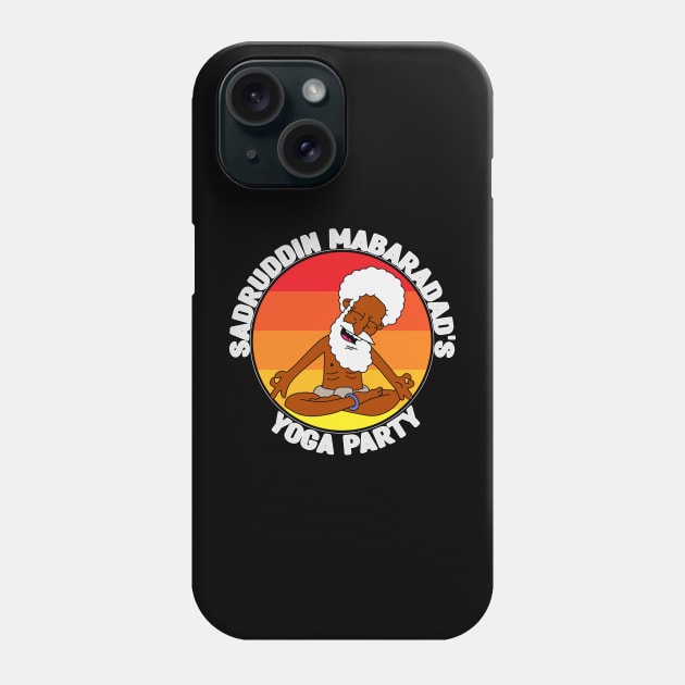 Sadruddin Mabaradad's Yoga Party Phone Case by Teesbyhugo