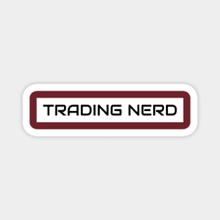 Trading Nerd Magnet