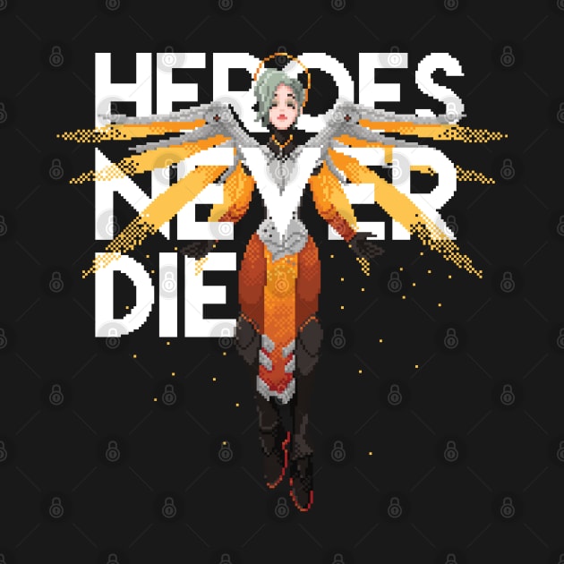 Heroes Never Die by The_Other_User