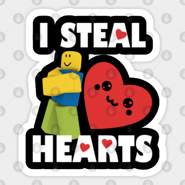 Roblox Noob Valentines Day I Steal Hearts Roblox Noob Sticker Teepublic - love is a day roblox