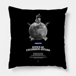 Uncommon Affairs Pillow