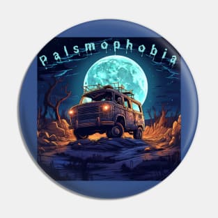 palsmophobia Minivan Pin