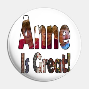 Anne is Great Pin