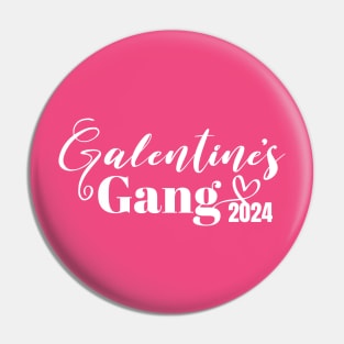 Galentine's Gang 2024 Pin