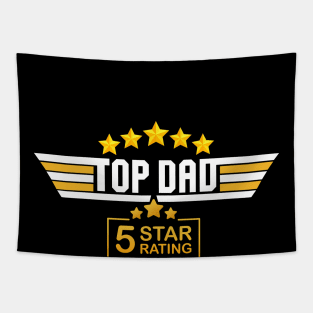 Top Dad, Fathers Day, Dad, Father, Daddy, Birthday Gifts For Dad, Birthday Present For Dad, Papa Gifts, Family, Top Dad Five Star Ratings, Tapestry