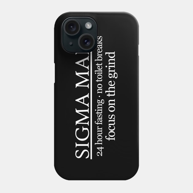 Sigma Male grindset Phone Case by Olympussure