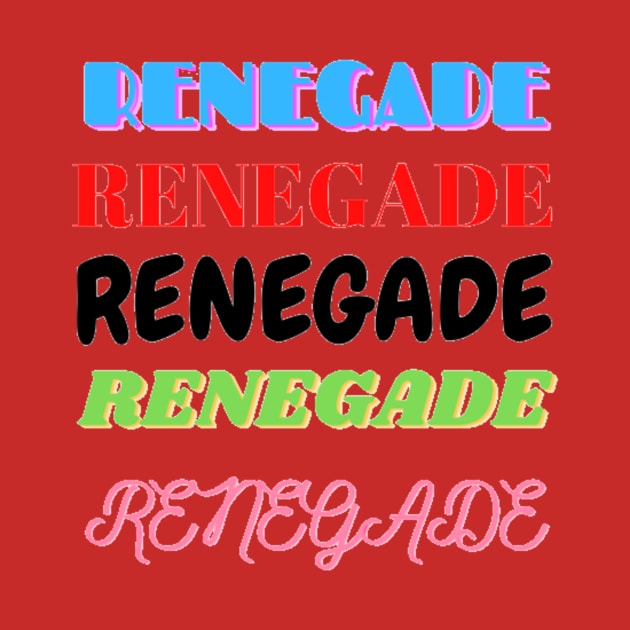 Renegade by Jo3Designs