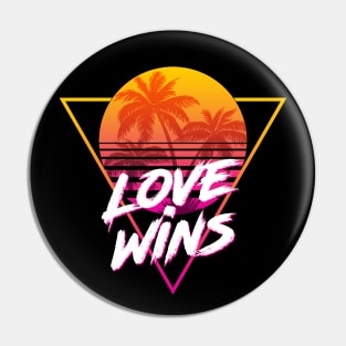 Love Wins - Proud Name Retro 80s Sunset Aesthetic Design Pin