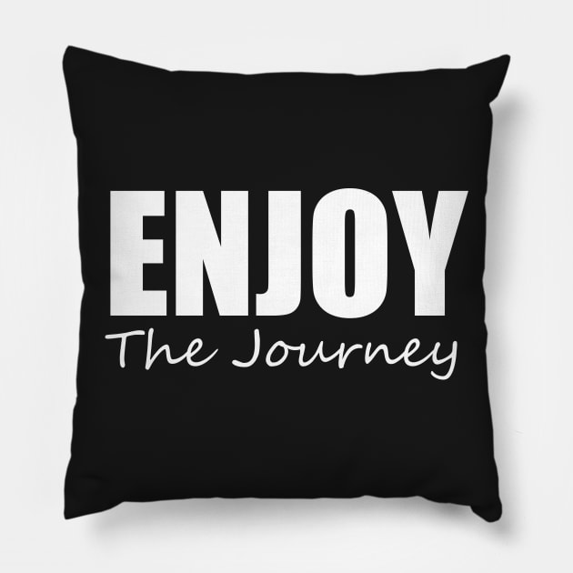 Enjoy The Journey Pillow by fromherotozero