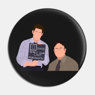 Office Jim and Dwight 0 Days Since Our Last Nonsense Meme Fan Art Pin