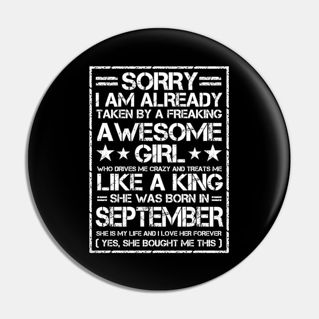 Sorry I Am Already Taken By A Freaking Awesome Girl September Pin by issambak