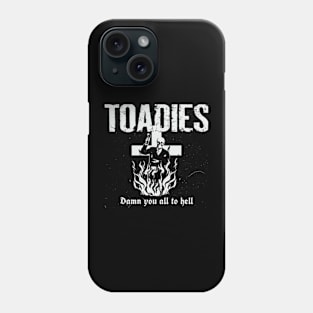 Toadies 2 Phone Case