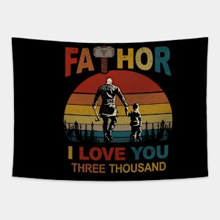 Fathor I Love You Three Thousand Shirt Gift For Father's Day Tapestry