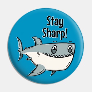 Stay Sharp Pin