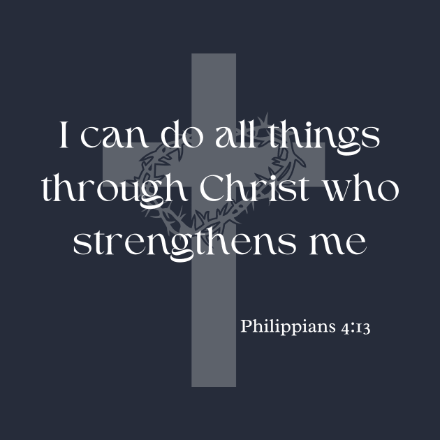 Philippians 4:13 by Red Bayou