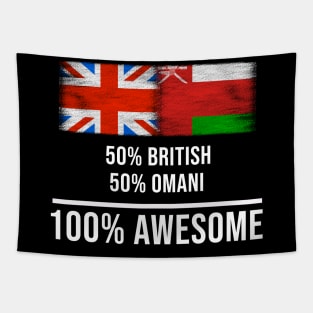 50% British 50% Omani 100% Awesome - Gift for Omani Heritage From Oman Tapestry