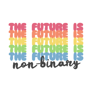 The Future Is Non-Binary | Gender Identity Genderqueer T-Shirt