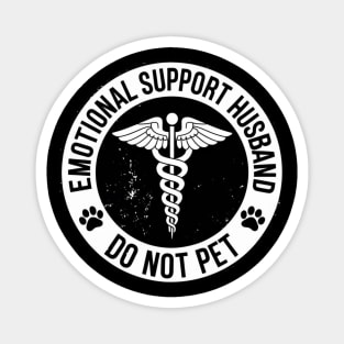 Emotional-Support-Husband-Do-Not-Pet Magnet