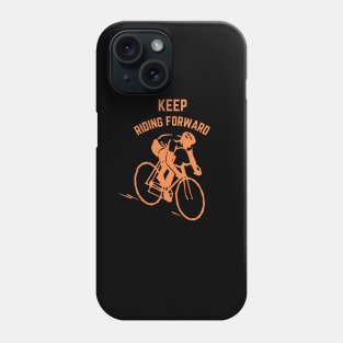 Keep riding forward, Bicycle biking biker mountain bike, black Phone Case