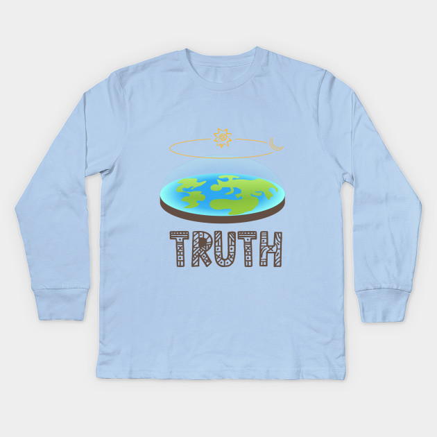The Truth About Flat Earth Conspiracy Original Gift Stylish Design