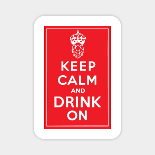 Keep Calm and Drink On Magnet