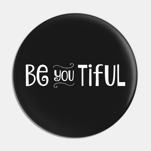 Be YOU tiful Pin by nyah14