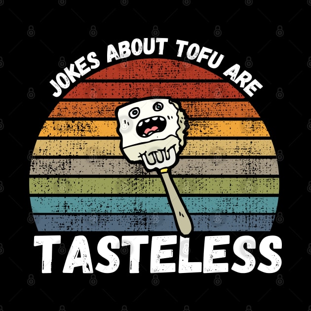 Jokes About Tofu Are Tasteless by maxdax