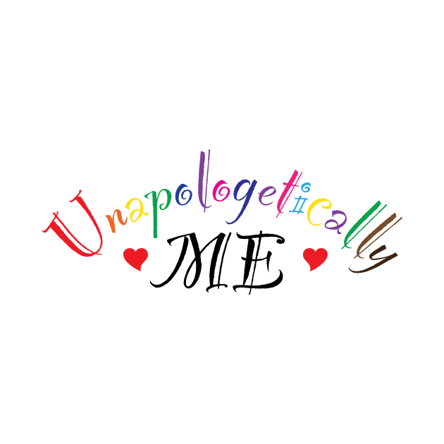 Unapologetically ME by StoreShaSha