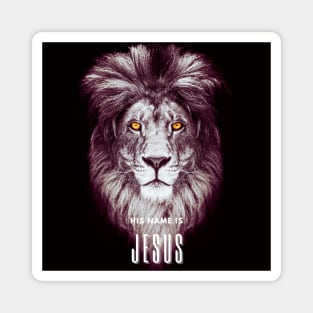 The Lion of Judah is Jesus V2 Magnet