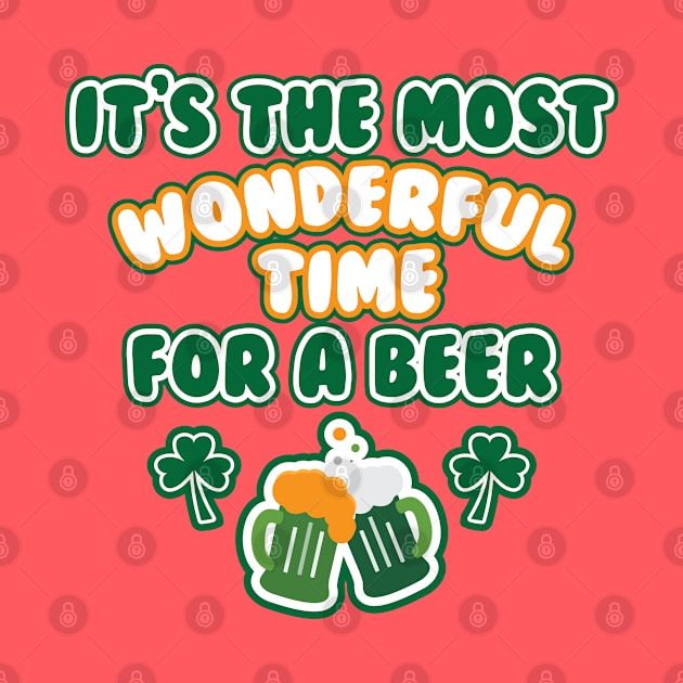 Funny Irish St Patricks Day Drinking Most Wonderful Time For A Beer by graphicbombdesigns