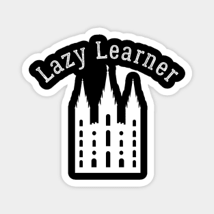 LDS Lazy Learner Mormon Latter Day Saint Lazy Learner Temple Magnet