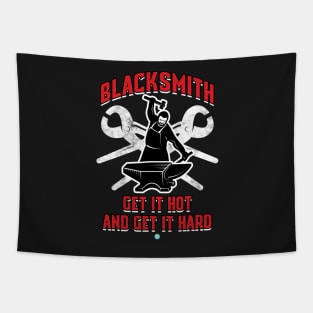 Blacksmith Get It Hot Hit It Hard Tapestry