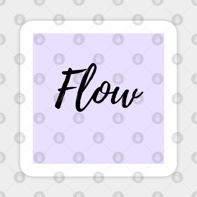 Move with the FLOW Magnet by ActionFocus
