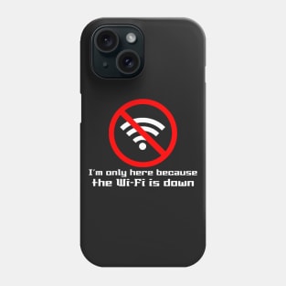 The Wifi is Down  (Dark Colors) Phone Case