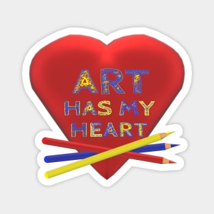 Art Has My Heart with Artist Pencils (White Background) Magnet