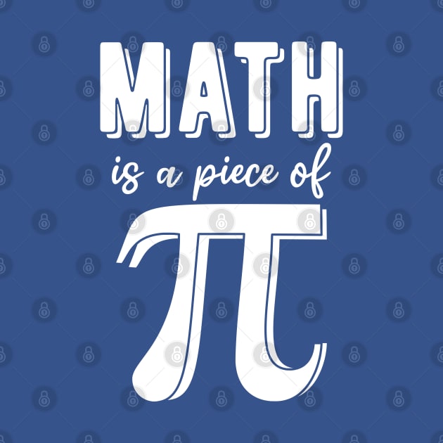 math is a piece of pi by Shirts That Bangs