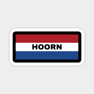 Hoorn City in Dutch Flag Magnet