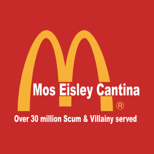 Mos Eisley 30 Million Served T-Shirt