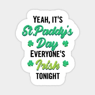 Funny st patricks day sayings, irish quotes Magnet