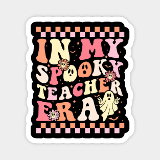 In My Spooky Teacher Era Halloween Teachers Day Magnet