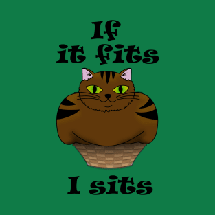 If it fits I sits T-Shirt