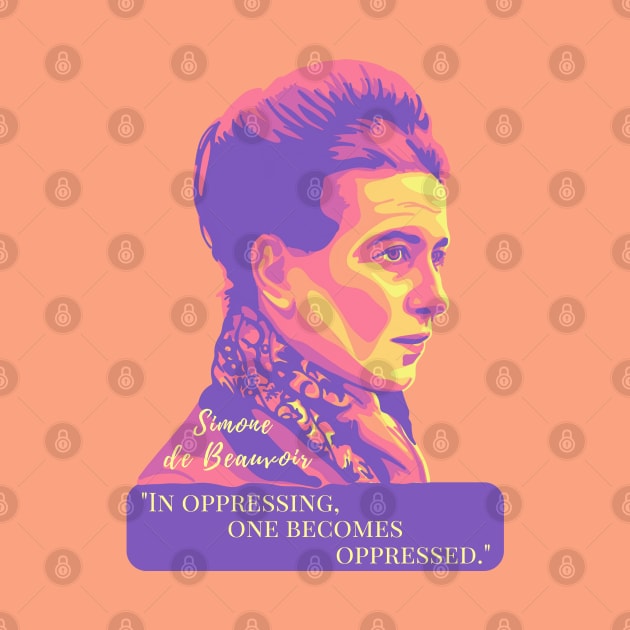 Simone de Beauvoir Portrait and Quote by Slightly Unhinged