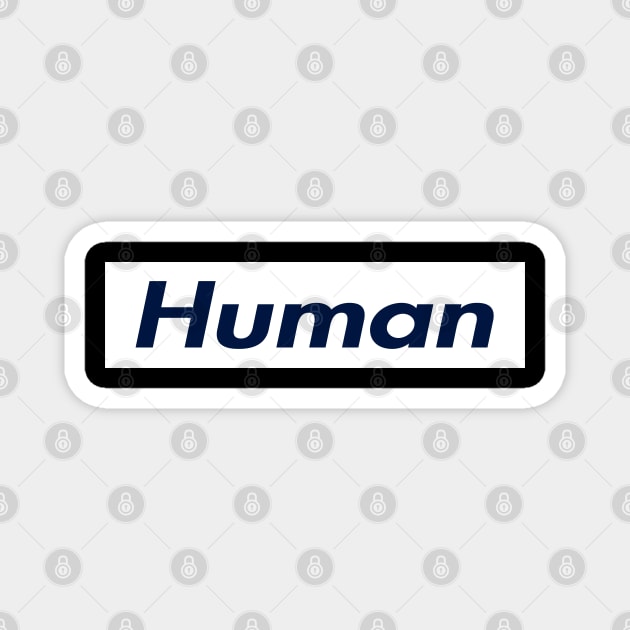 SUPER HUMAN LOGO Magnet by LAVA-ROMA-NOVA