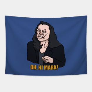 Oh hi Mark! Tapestry