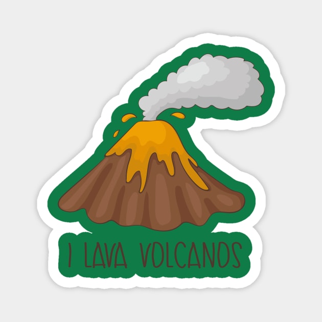 I Lava Volcanoes - Cute Volcano Gift Magnet by Dreamy Panda Designs